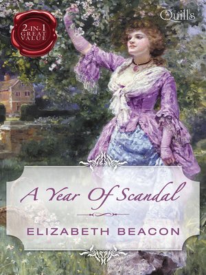 cover image of Quills--A Year of Scandal/The Viscount's Frozen Heart/The Marquis's Awakening